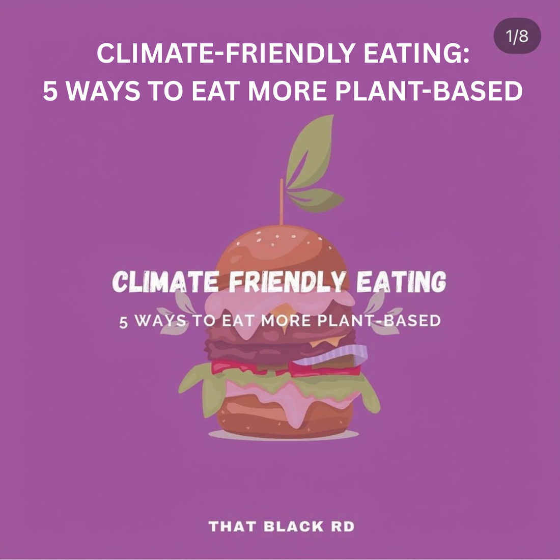 Climate-Friendly Eating: 5 Ways To Eat More Plant-Based