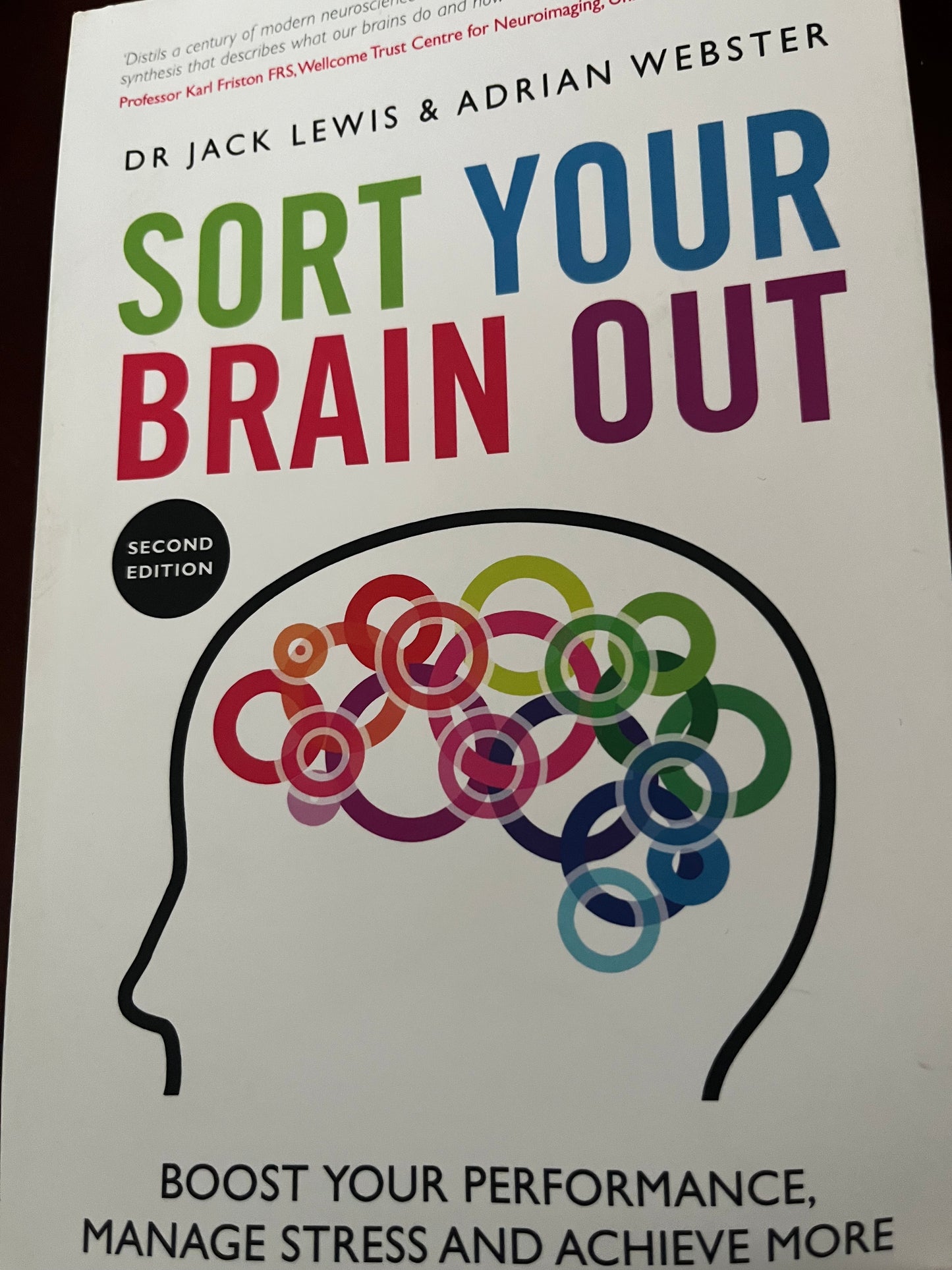 Sort Your Brain Out: Boost Your Performance, Manage Stress and Achieve More